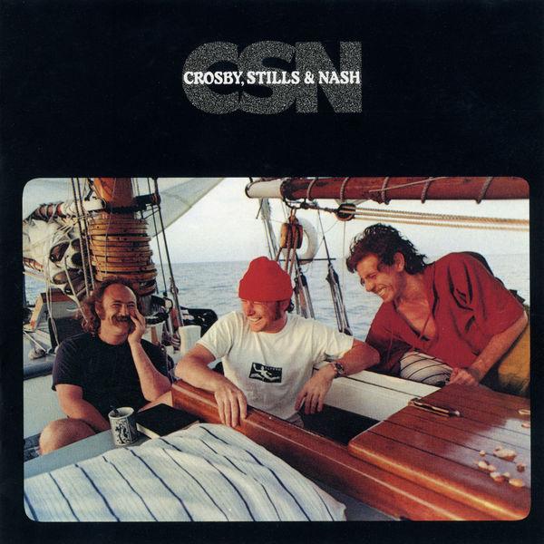 Just A Song Before I Go - Crosby, Stills & Nash