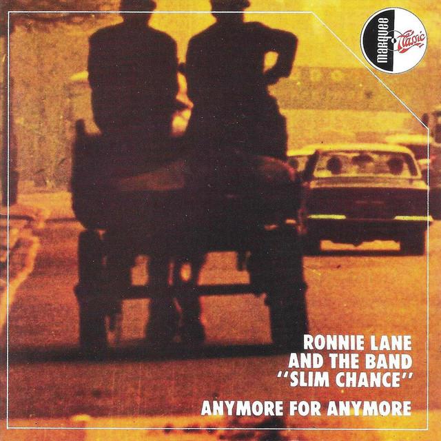 The Poacher - Ronnie Lane & Slim Chance
