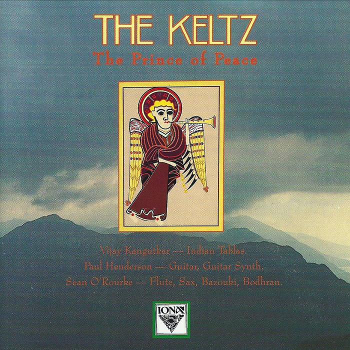 The Prince Of Peace - The Keltz