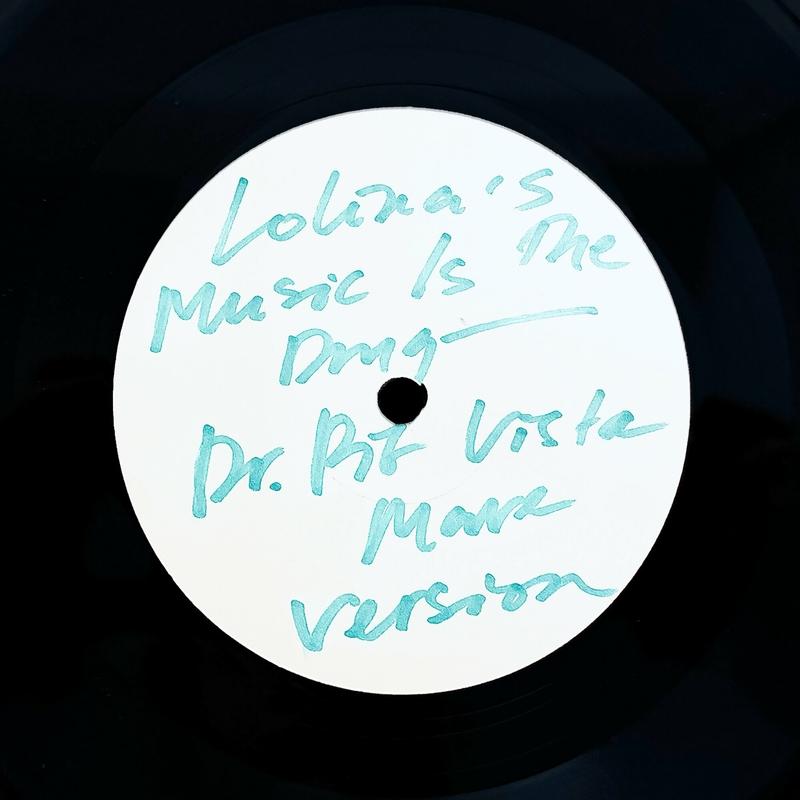Lolina’s Music Is the Drug Dr. Pit Vista Mare Version - Lolina