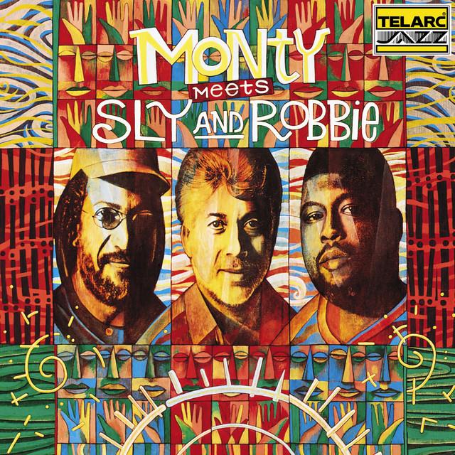 Monty Meets Sly And Robbie - Monty Alexander, Sly & Robbie