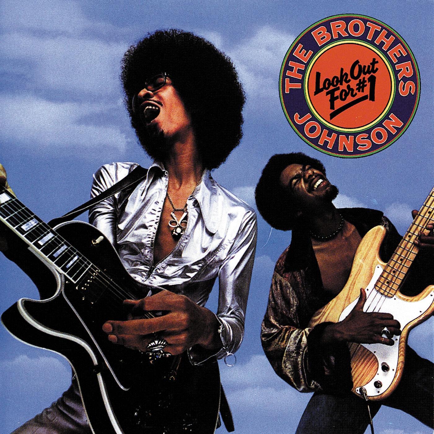 Look Out For #1 - The Brothers Johnson