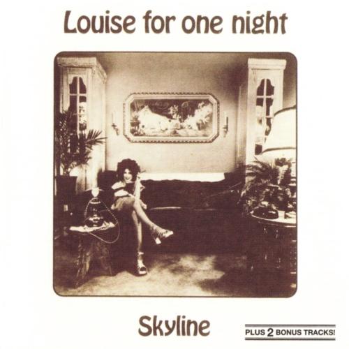 Louise For One Night - Skyline