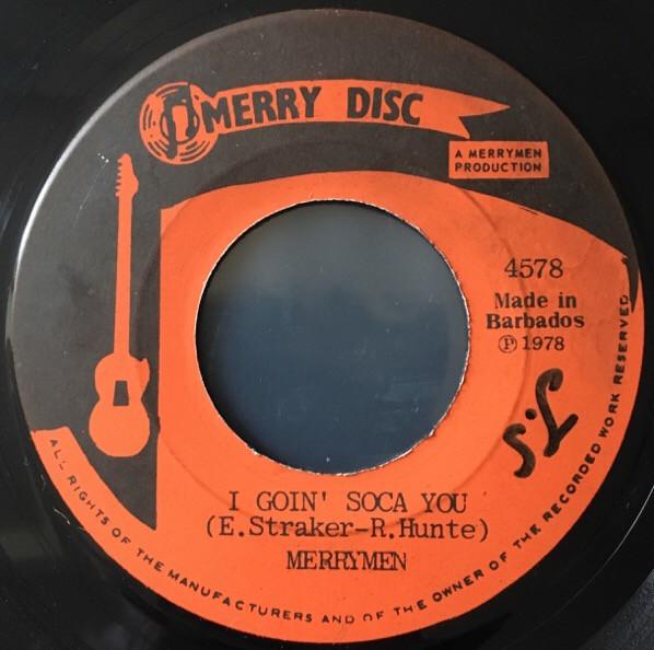 I Goin' Soca You / Bionic Man - Merrymen