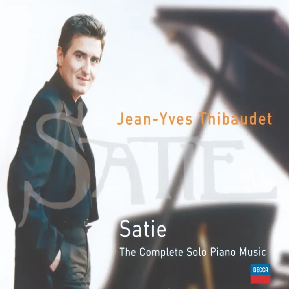 Satie- The Complete Solo Piano Music - Jean-Yves Thibaudet
