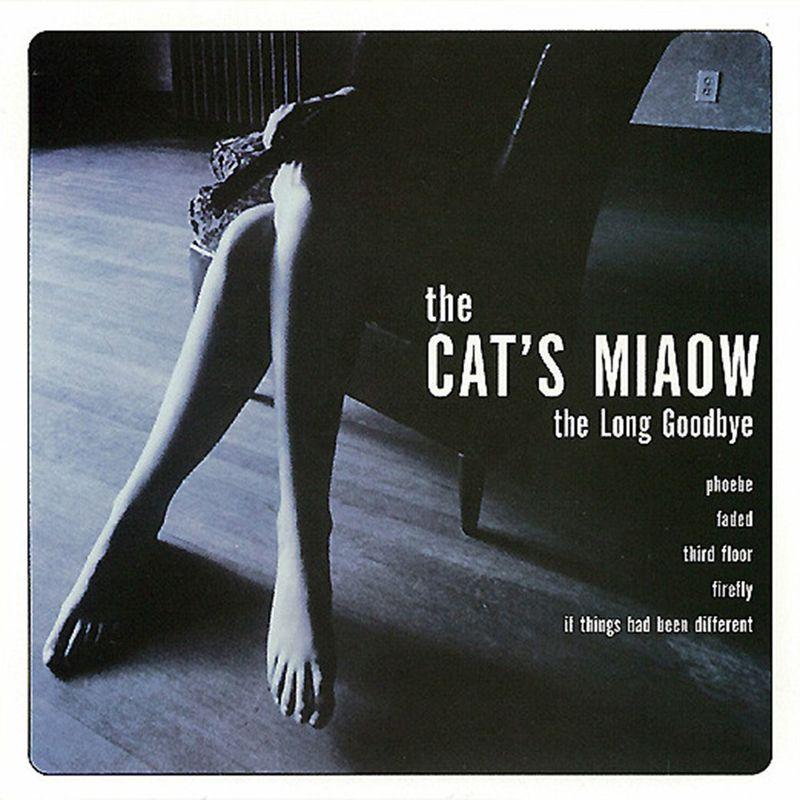 The Long Goodbye (Bliss Out V.14) - The Cat's Miaow