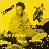 Roy Porter Sound Machine - Roy Porter
