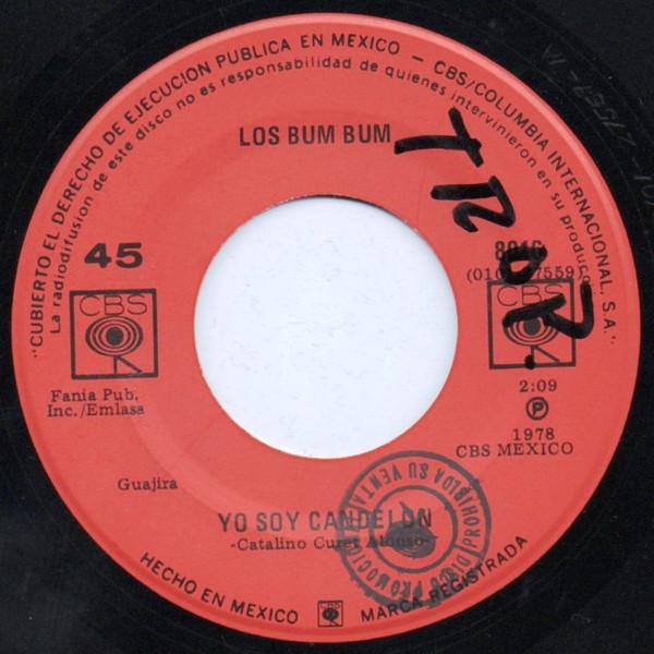 Yo Soy Candelon / Sabras Que Te Quiero - Los Bum Bum