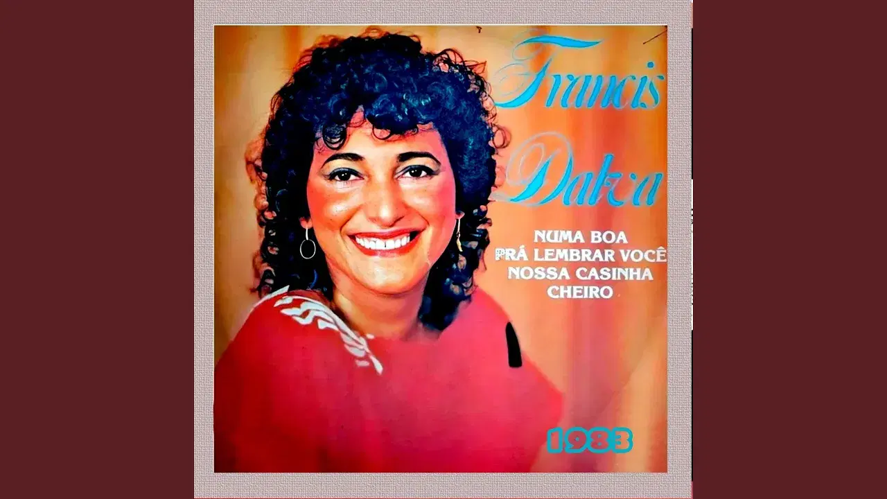 Numa Boa - Francis Dalva
