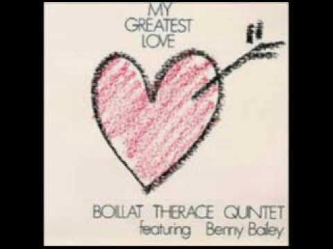 My Greatest Love - Boillat Therace Quintet