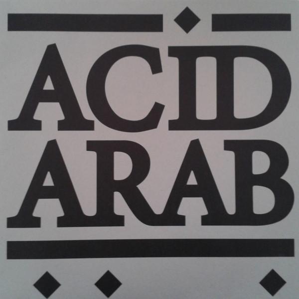 Acid Arab Collections EP#1 - Acid Arab