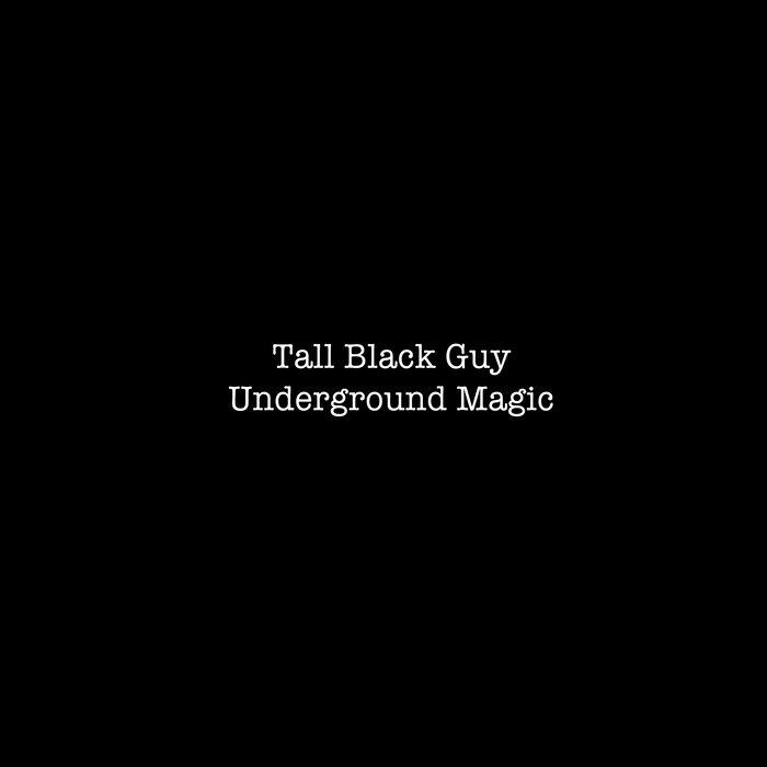  - Tall Black Guy Productions
