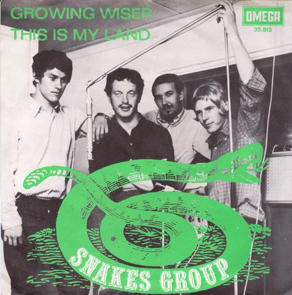 Growing Wiser / This Is My Land - Snakes Group