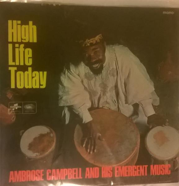London Is The Place For Me, Vol. 2: Calypso & Kwela, Highlife & Jazz From Young Black London - Ambrose Campbell