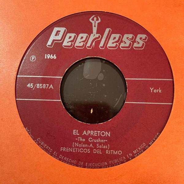 El Apreton / Callen Al Loco - Freneticos del ritmo