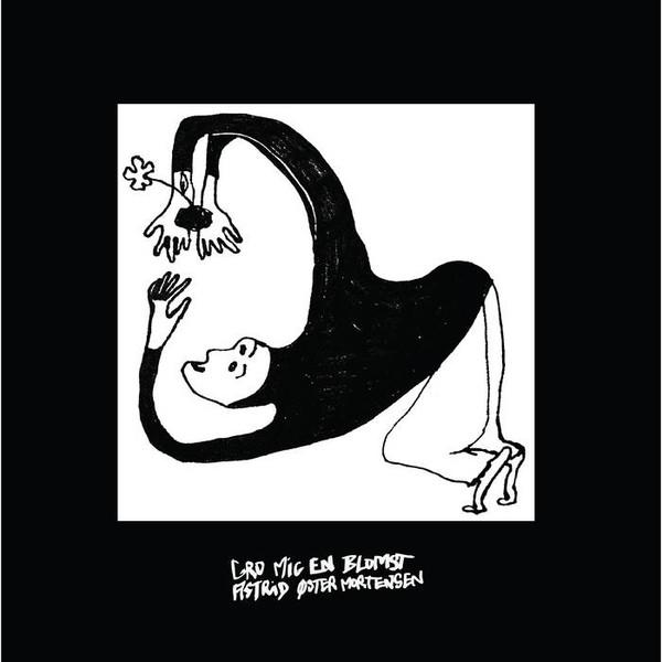 Gro Mig En Blomst - Astrid Øster Mortensen