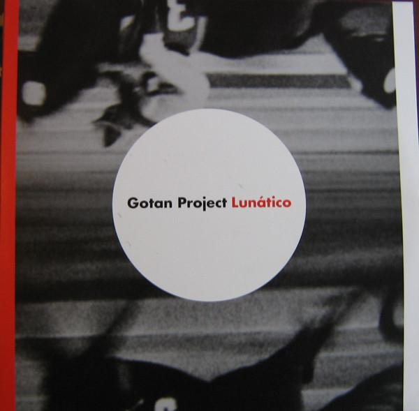Lunático - Gotan Project