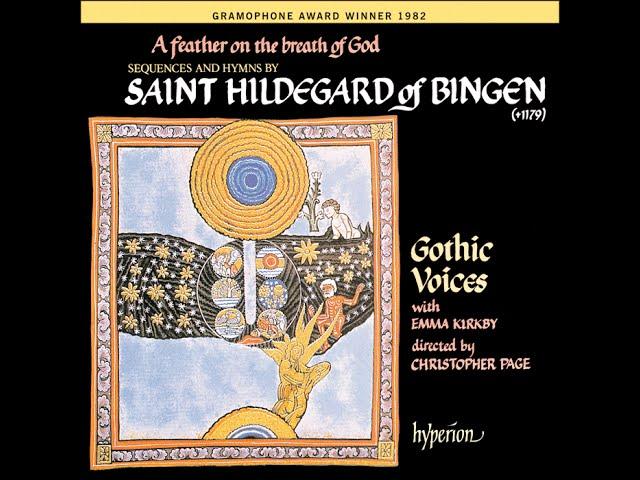 A Feather On The Breath Of God (Sequences And Hymns By Abbess Hildegard Of Bingen) - Christopher Page, Emma Kirkby, Gothic Voices