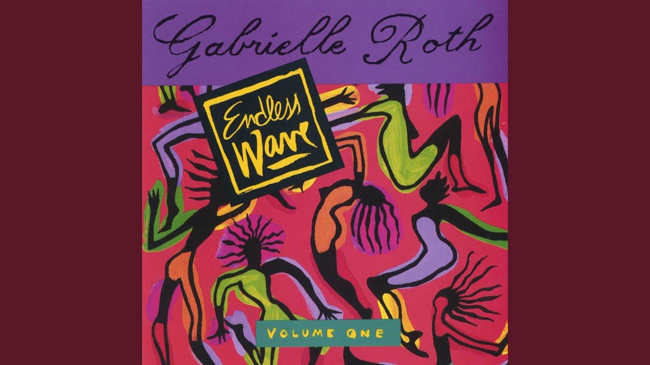 Endless Wave Vol. One - Gabrielle Roth
