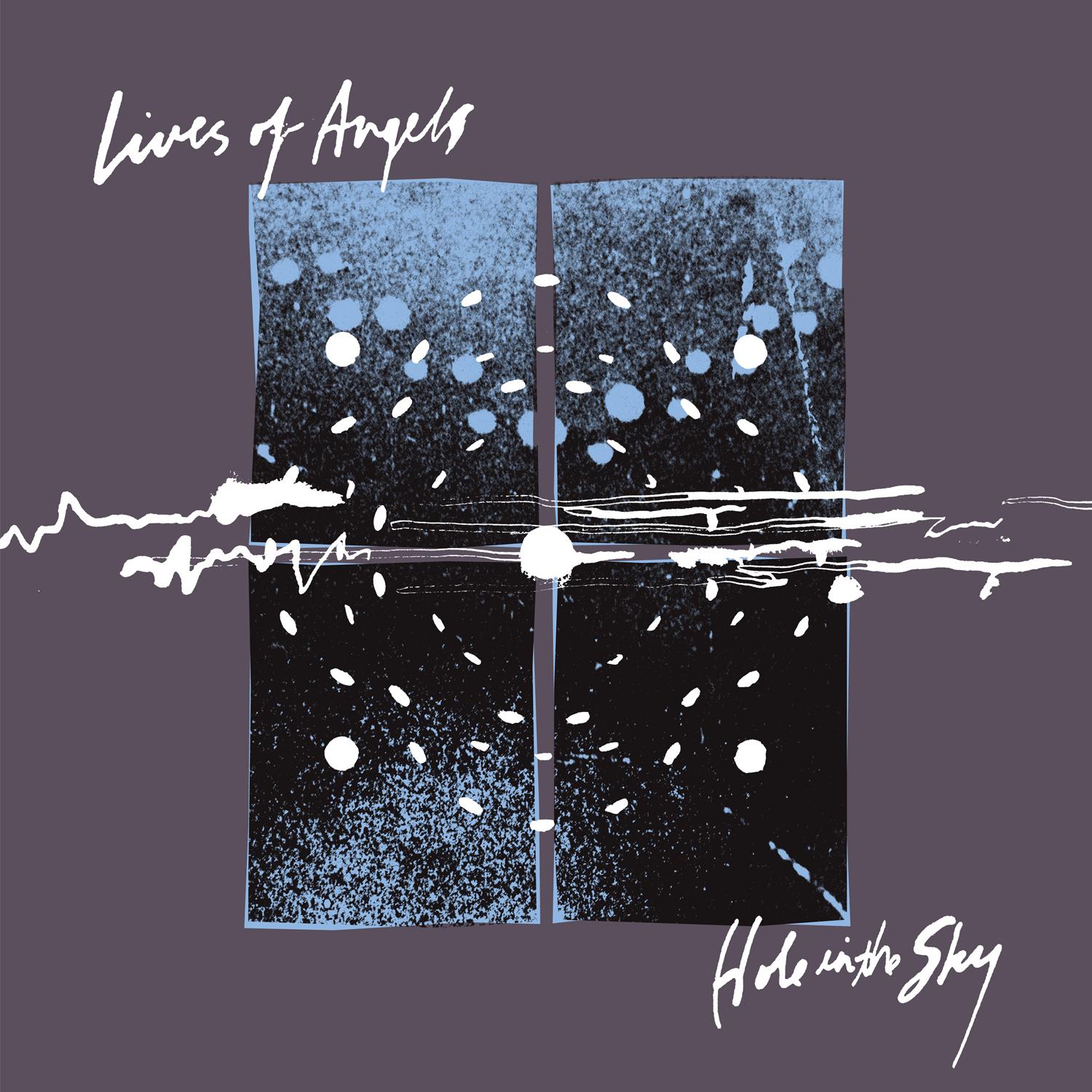 Hole In The Sky - Lives of Angels