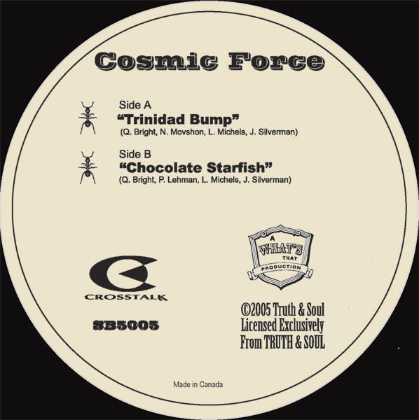 Trinidad Bump / Chocolate Starfish - Cosmic Force