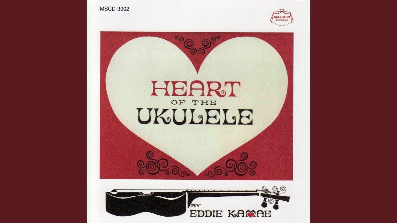 Heart Of The Ukulele - Eddie Kamae