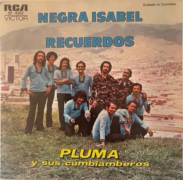 Negra Isabel / Recuerdos - Pluma y sus cumbiamberos
