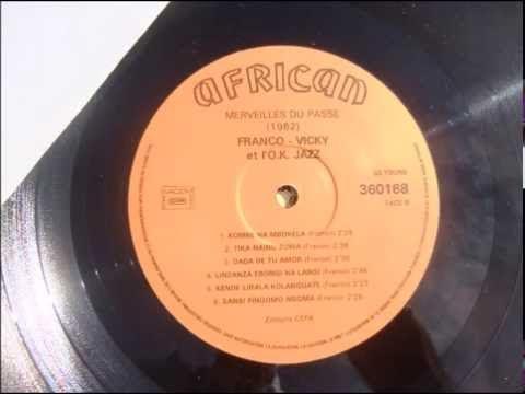Merveilles du Passé 1962 - Franco, Vicky et l'OK Jazz