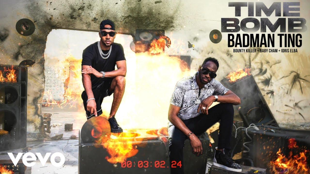 Time Bomb - Bounty Killer, Cham & Idris Elba