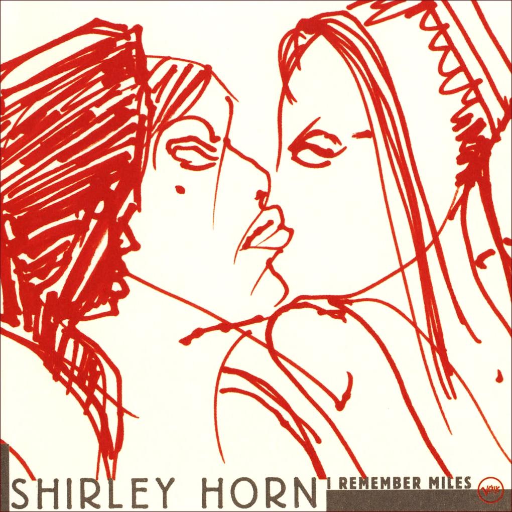 I Remember Miles - Shirley Horn