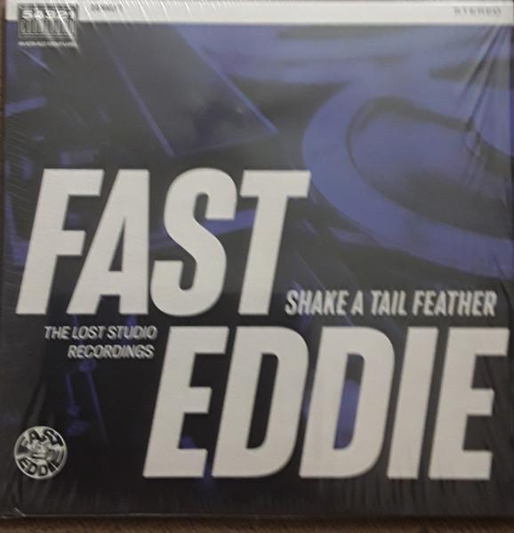 Shake A Tail Feather - Fast Eddie