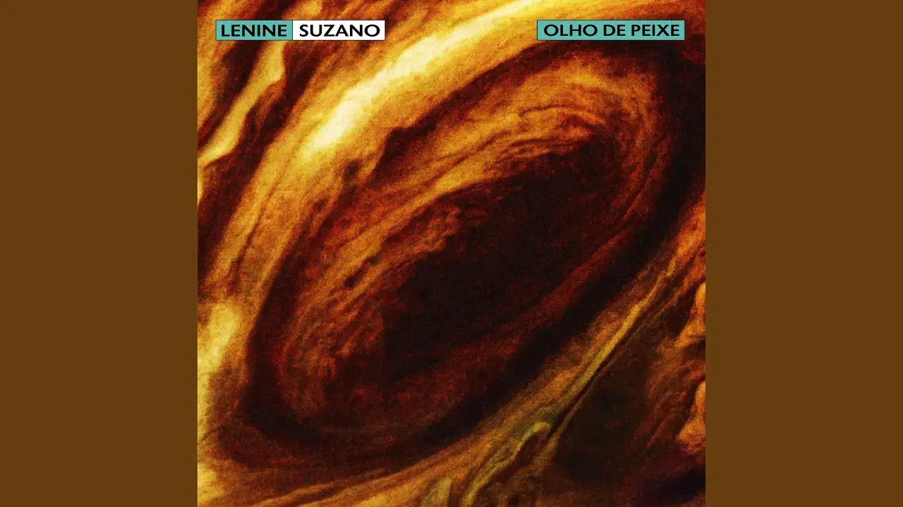 Olho de Peixe - [Lenine & Marcos Susano]