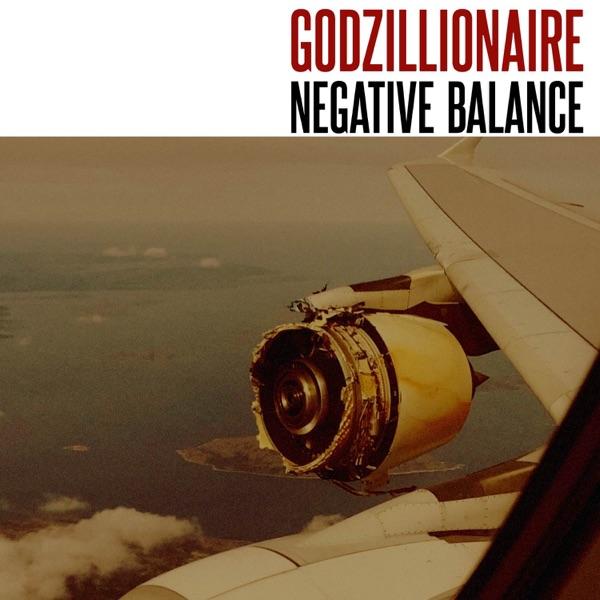 Negative Balance - Godzillionaire