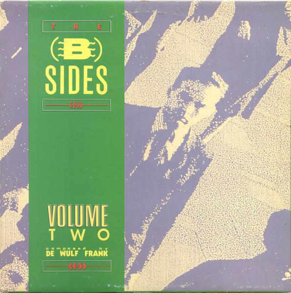 The B-Sides Volume Two  - Frank De Wulf