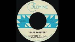 Whatever Makes You Happy b/w Last Forever - Patchwork Inc./Wyatt Waddell