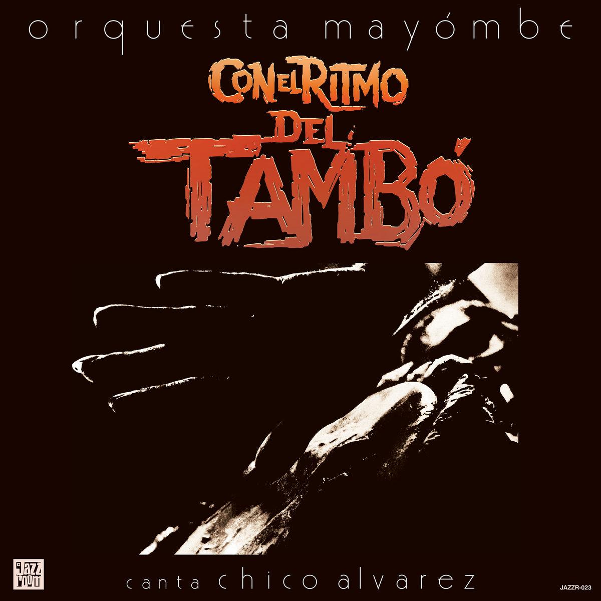 Con El Ritmo Del Tambó - Orquesta Mayombe