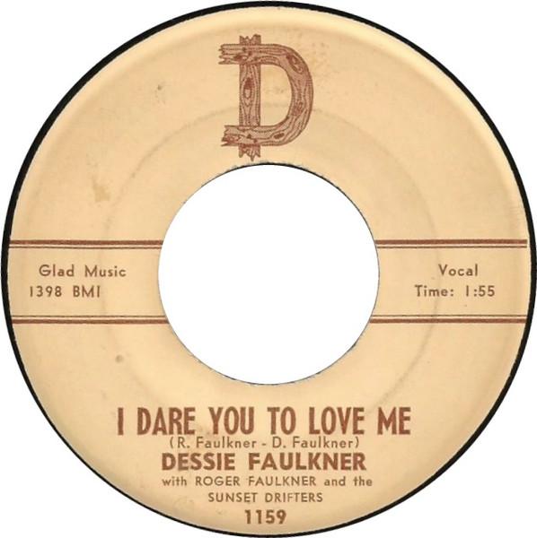 I Dare You To Love Me / City Life - Dessie Faulkner