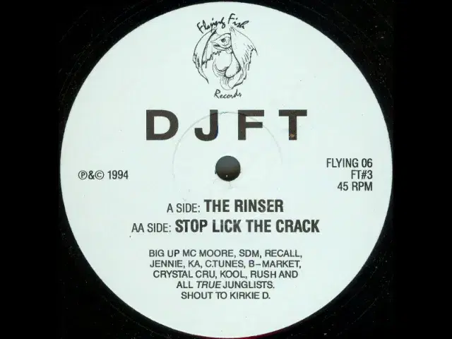 The Rinser / Stop Lick The Crack - DJ FT