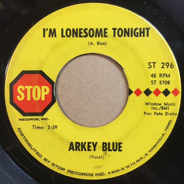 I'm Lonesome Tonight - Arkey Blue