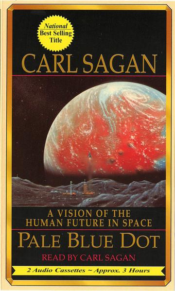Pale Blue Dot - Carl Sagan