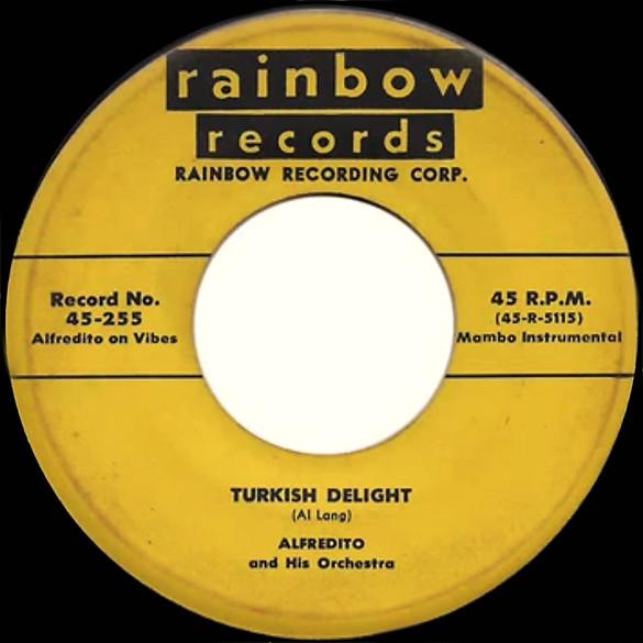 Turkish Delight / Sugar Cane Mambo - Alfredito and His Orchestra