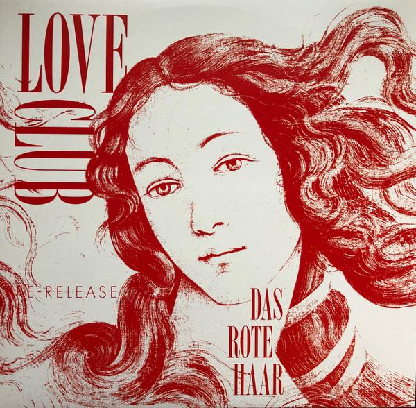 Das Rote Haar - Love Club