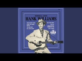 Lovesick Blues - Hank Williams