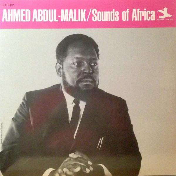 Jazz Sounds Of Africa - Ahmed Abdul-Malik