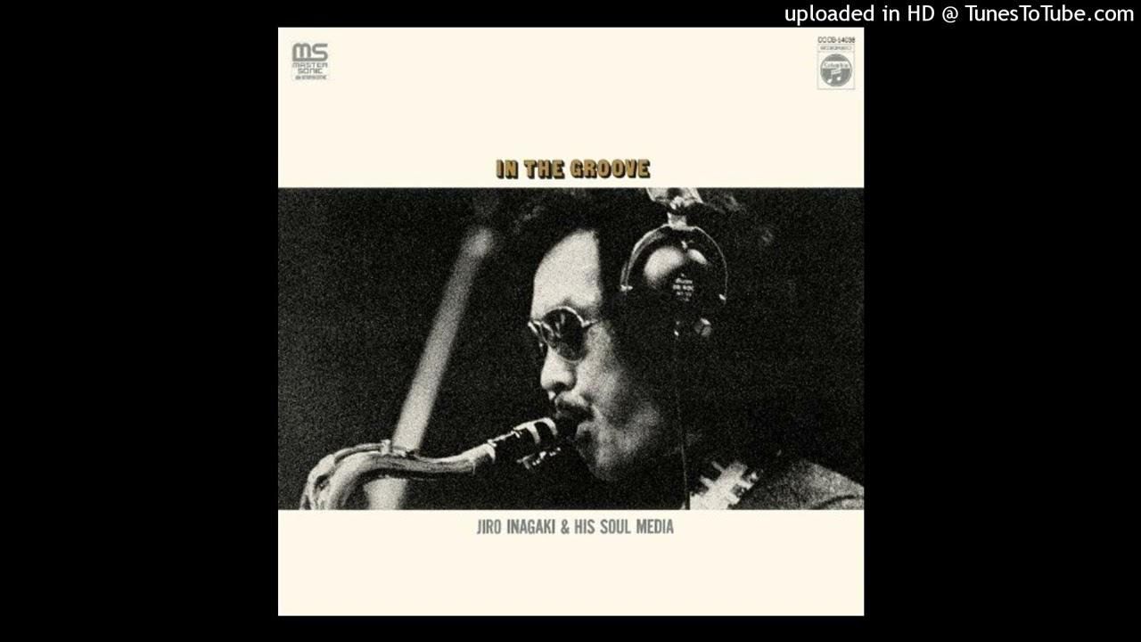  - Jiro Inagaki & His Soul Media