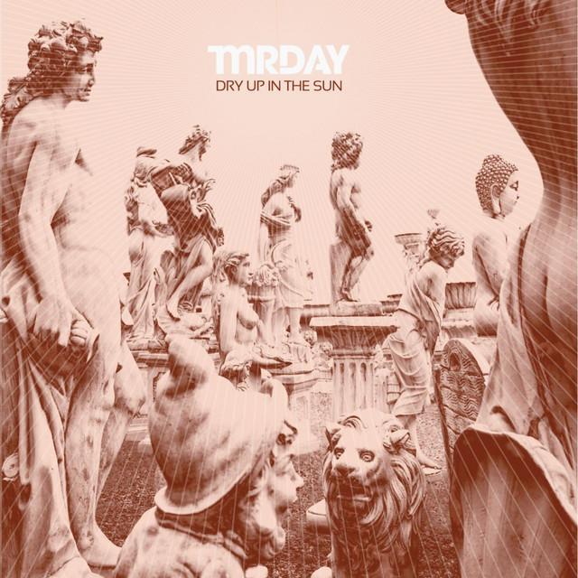 Dry up in the Sun - Mr Day