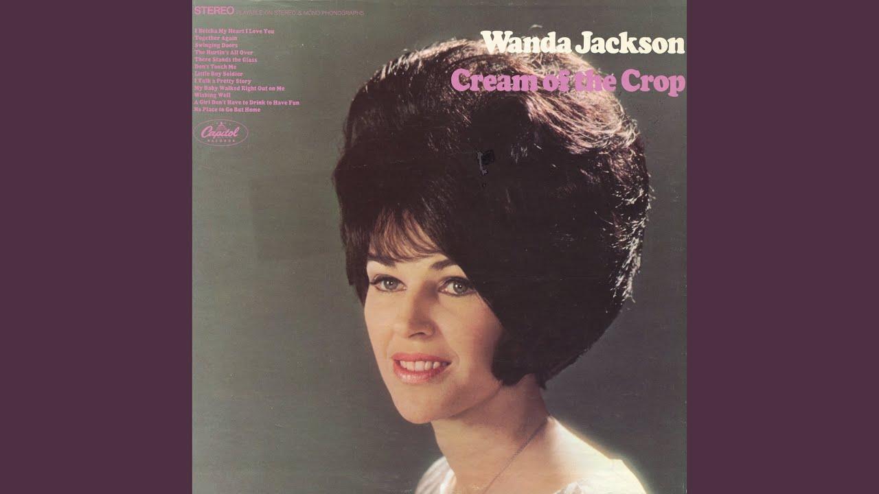 Tears Will Be The Chaser For Your WineCD-4 - Wanda Jackson