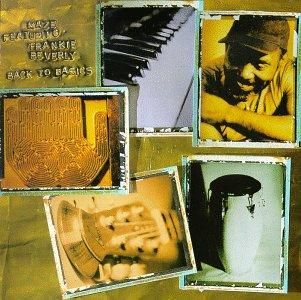 Back to Basics - Maze & Frankie Beverly