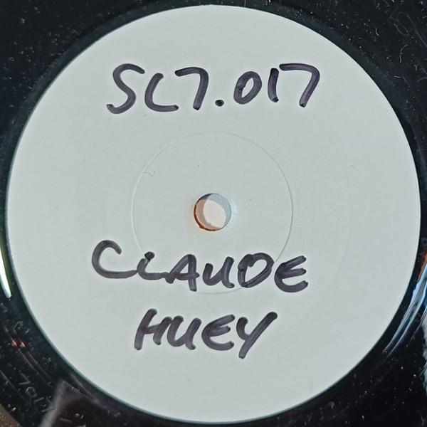Why Would You Blow It / Drifting - Claude Huey