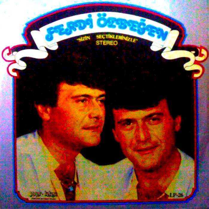 Sizin Seçtiklerinizle - FERDI ÖZBEGEN